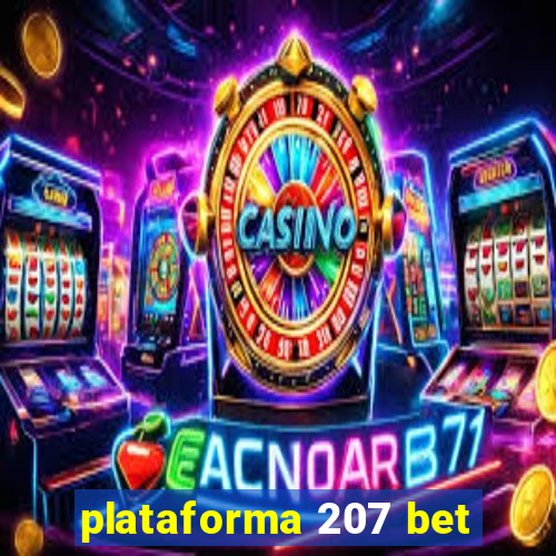 plataforma 207 bet